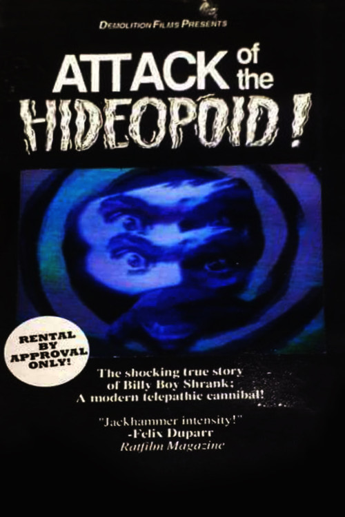 Movie poster for Attack of the Hideopoid (1989)