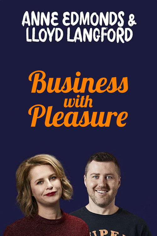 Movie poster for Anne Edmonds & Lloyd Langford: Business With Pleasure (2021)