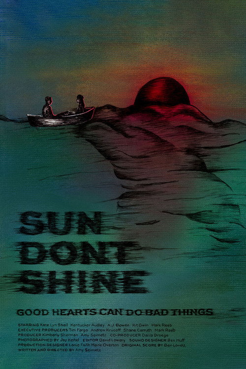 Movie poster for Sun Don't Shine (2013)