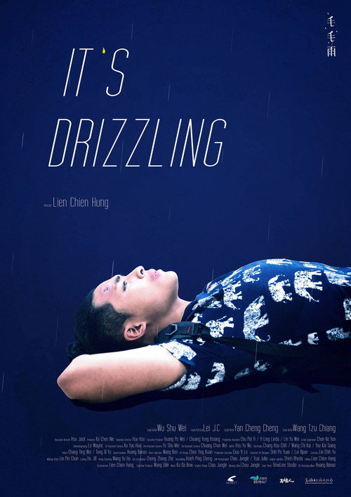 Movie poster for It's Drizzling (2014)
