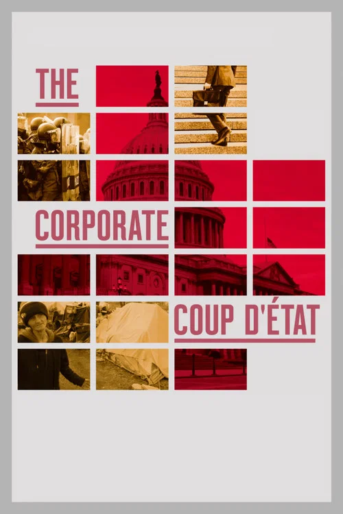 Movie poster for The Corporate Coup D'État (2018)