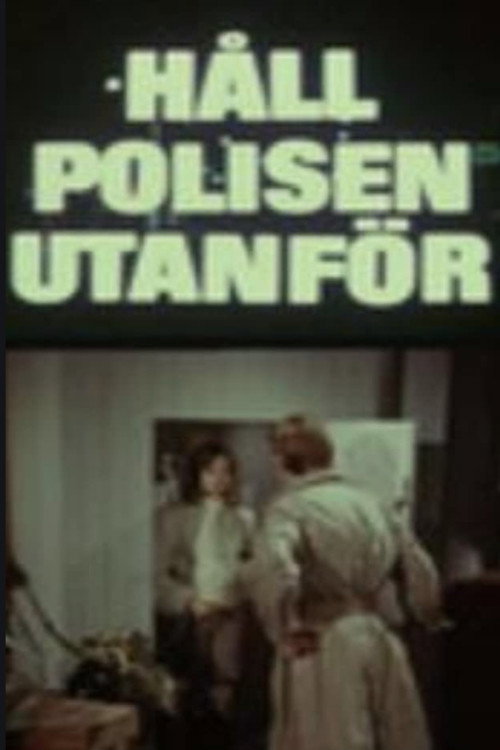 Håll polisen utanför poster