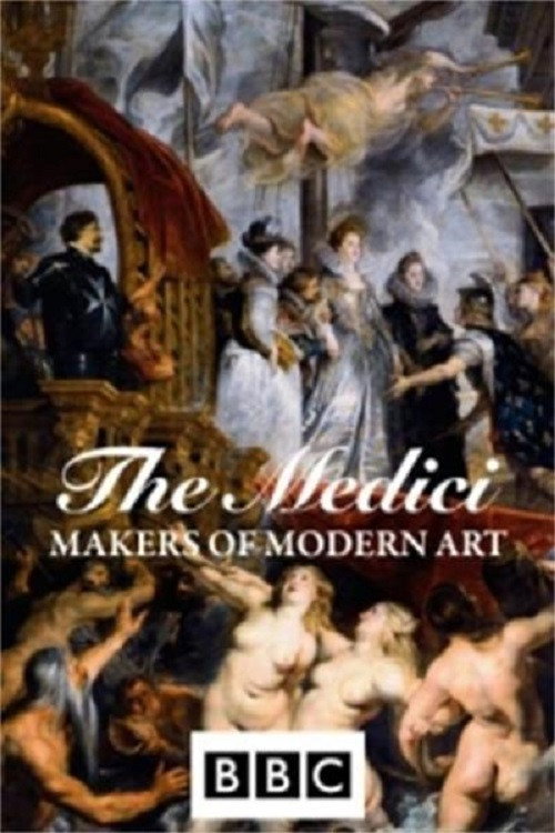 Movie poster for The Medici: Makers of Modern Art (2008)