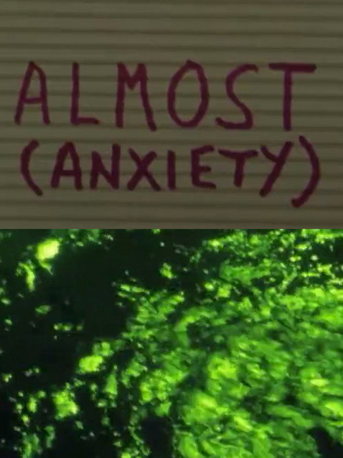 Movie poster for Almost (Anxiety) (2014)