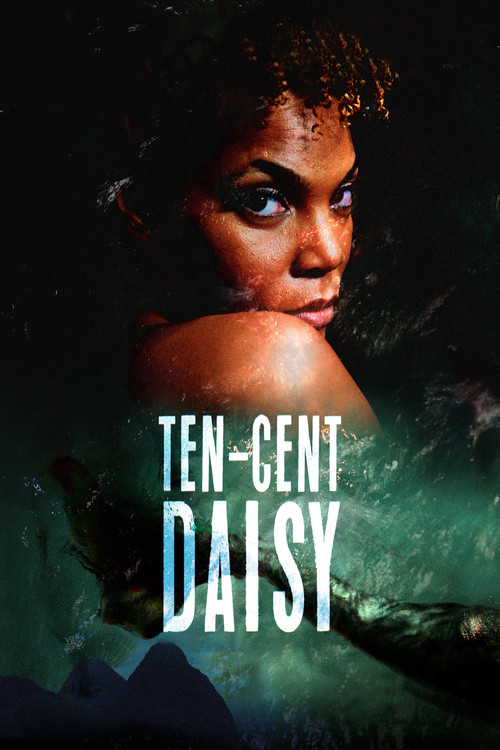 Movie poster for Ten-Cent Daisy (2021)