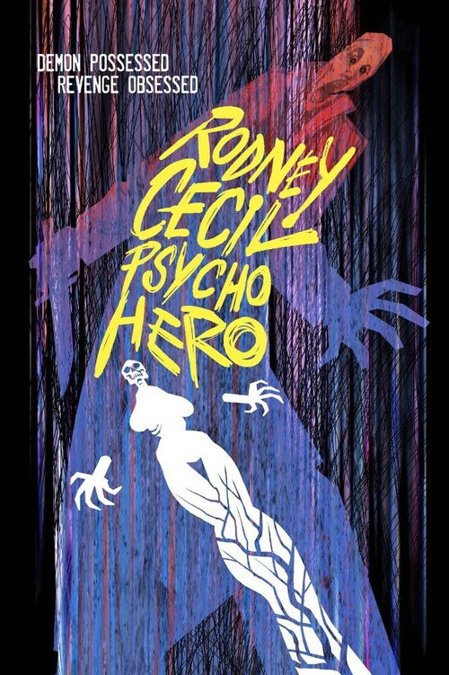 Movie poster for Rodney Cecil: Psycho Hero (2011)