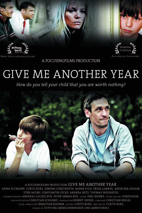 Movie poster for Give Me Another Year (2012)