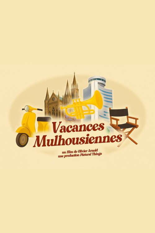 Movie poster for Vacances Mulhousiennes