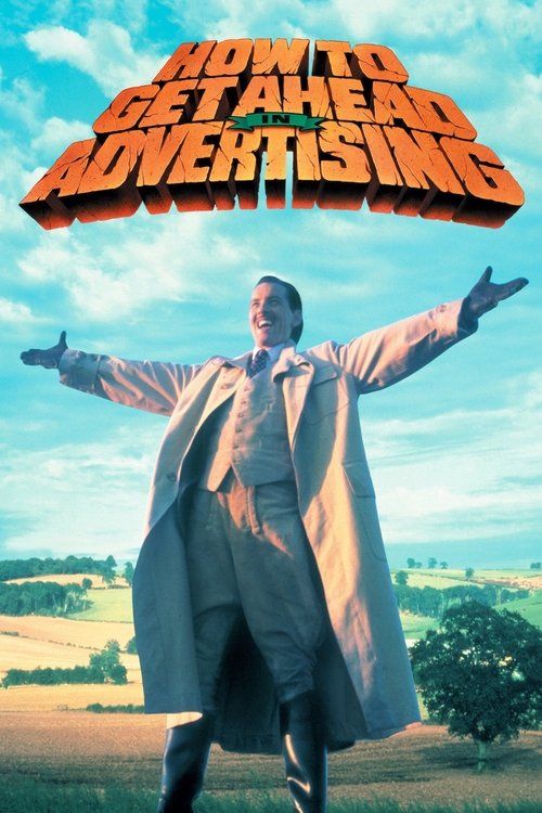Movie poster for How to Get Ahead in Advertising (1989)