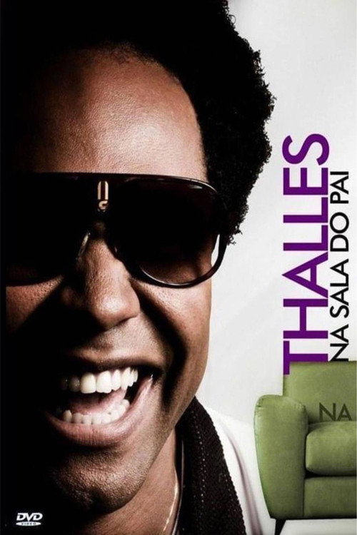 Movie poster for Thalles - Na Sala do Pai (2009)