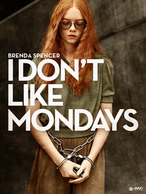 Movie poster for I Don't Like Mondays (2006)
