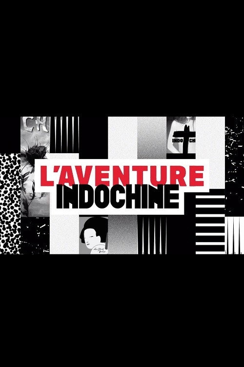 Movie poster for L'aventure Indochine (2017)