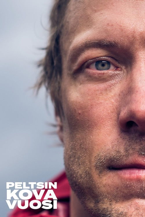 Peltsin kova vuosi poster
