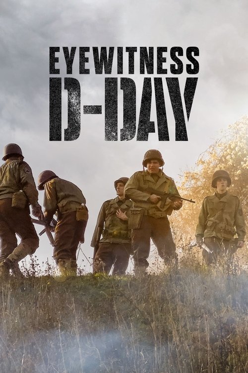 Movie poster for Eyewitness: D-Day (2019)
