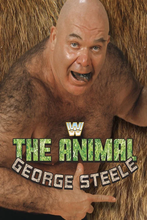 Movie poster for George "The Animal" Steele (1987)
