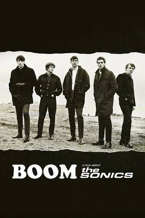 Movie poster for BOOM! A Film About the Sonics (2018)