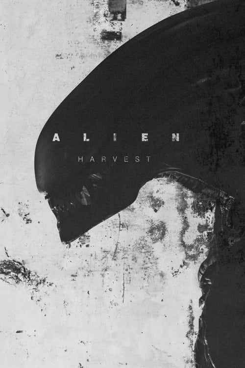 Movie poster for Alien: Harvest (2019)