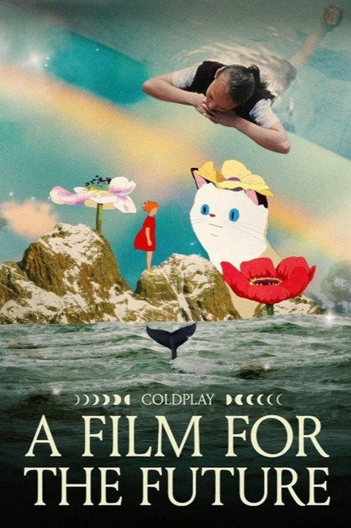 Movie poster for Coldplay: A Film for the Future (2025)