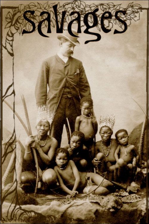 Movie poster for Savages: The Story of Human Zoos (2018)
