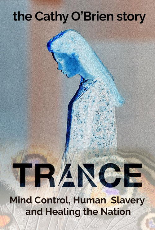 Movie poster for Trance - The Cathy O'Brien Story (2022)