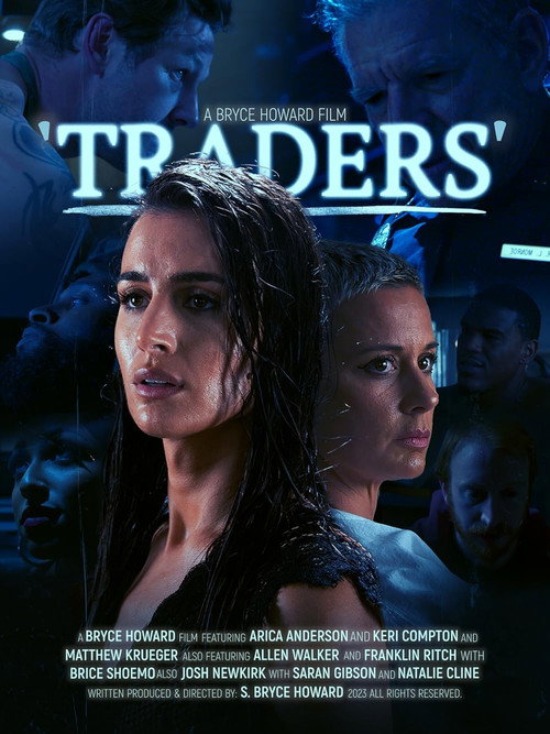 Movie poster for Bryce Howard's: Traders (2023)