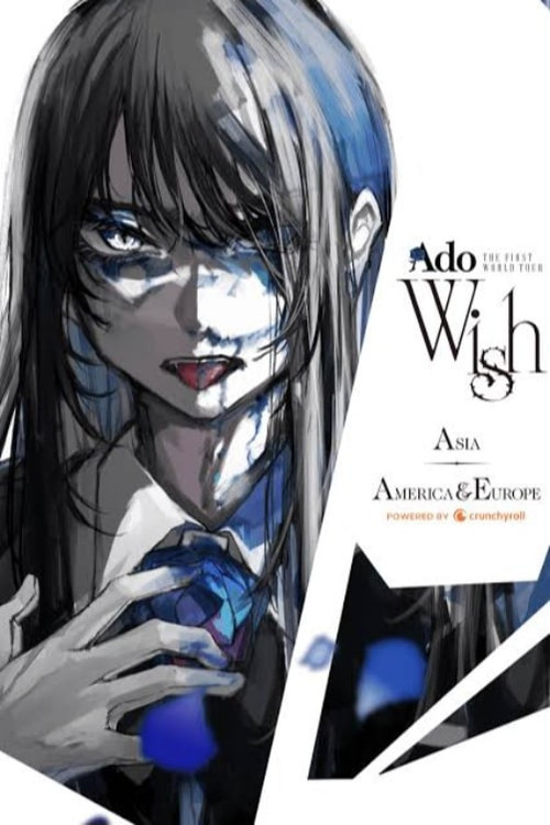 Movie poster for Ado: THE FIRST WORLD TOUR「Wish」 (2024)