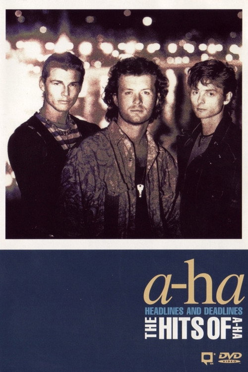 Movie poster for a-ha: Headlines and Deadlines (1999)