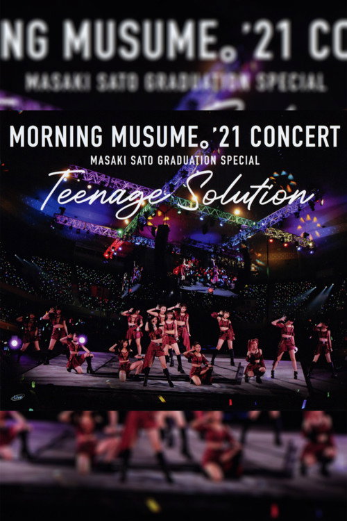 Movie poster for Morning Musume.'21 2021 Autumn Teenage Solution ~Sato Masaki Sotsugyou Special~ (2021)