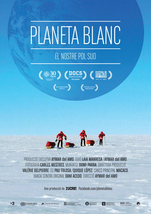 Movie poster for White Planet, our South Pole (2013)