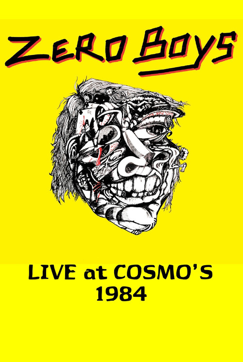 Movie poster for Zero Boys: Live at Cosmo's 1984 (2006)