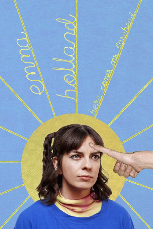 Movie poster for Emma Holland: Here Comes Mr. Forehead (2025)