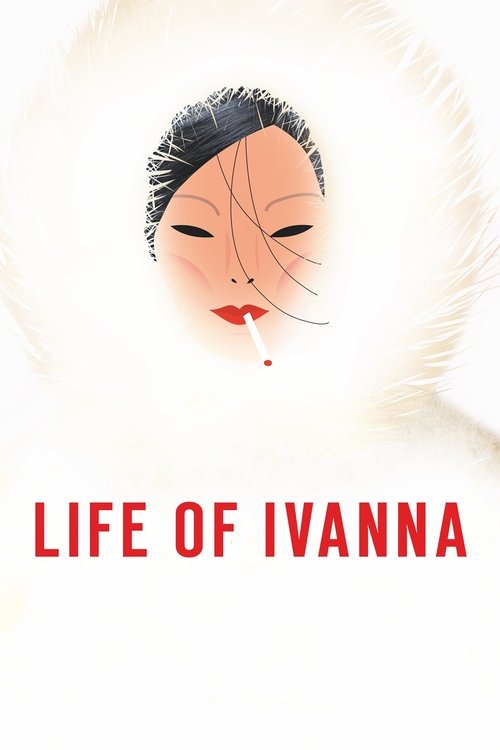 Movie poster for Life of Ivanna (2021)