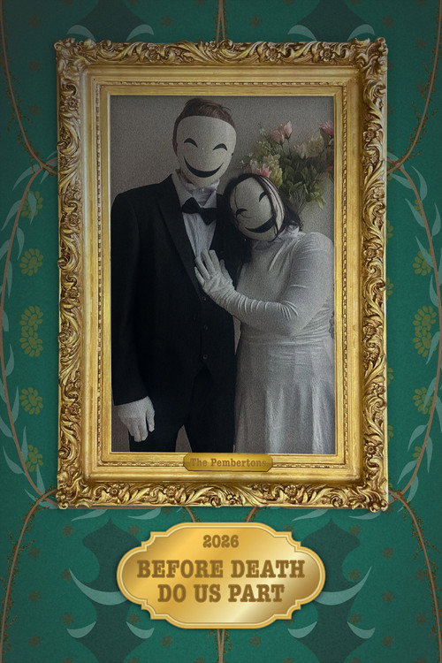 Movie poster for Before Death Do Us Part (2026)