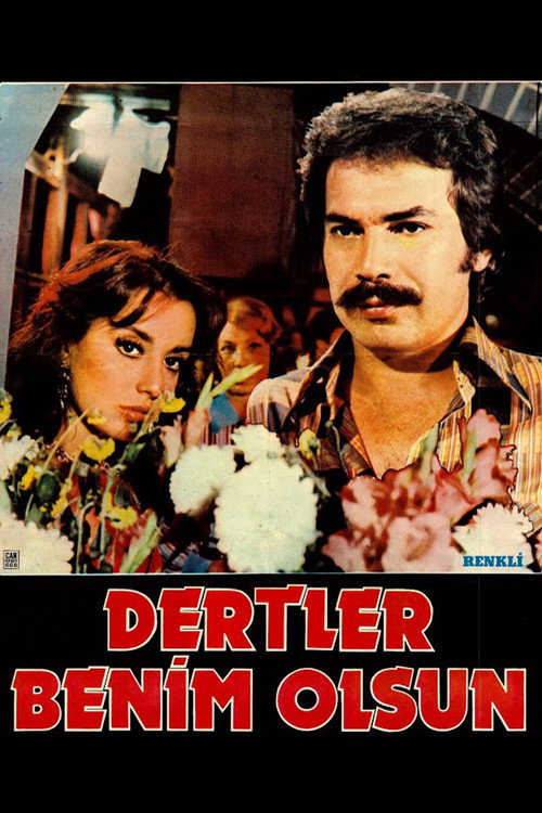 Movie poster for Dertler Benim Olsun (1974)