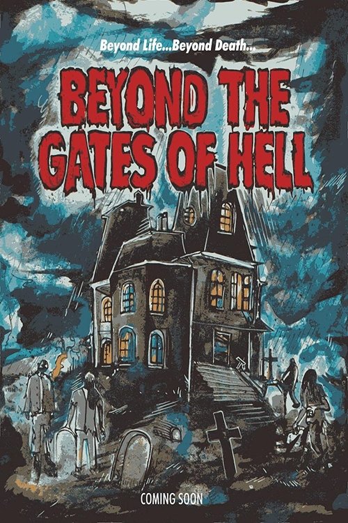 Movie poster for Beyond the Gates of Hell (2022)