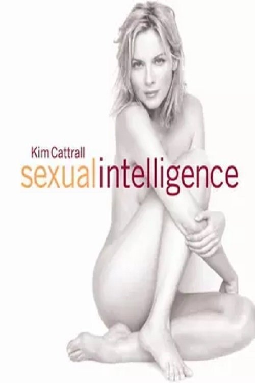 Movie poster for Kim Cattrall: Sexual Intelligence (2005)