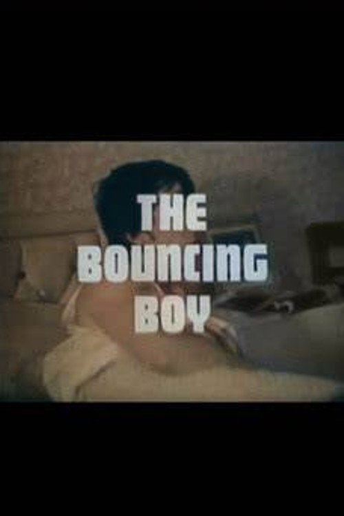 Movie poster for The Bouncing Boy (1972)