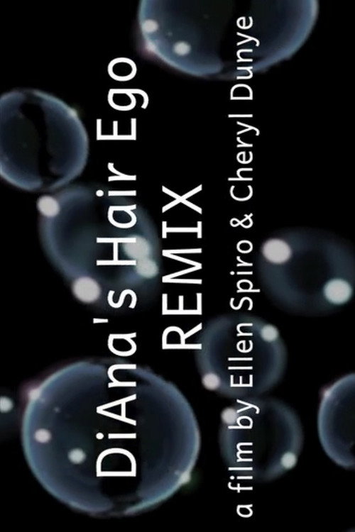 Movie poster for DiAna's Hair Ego Remix (2017)