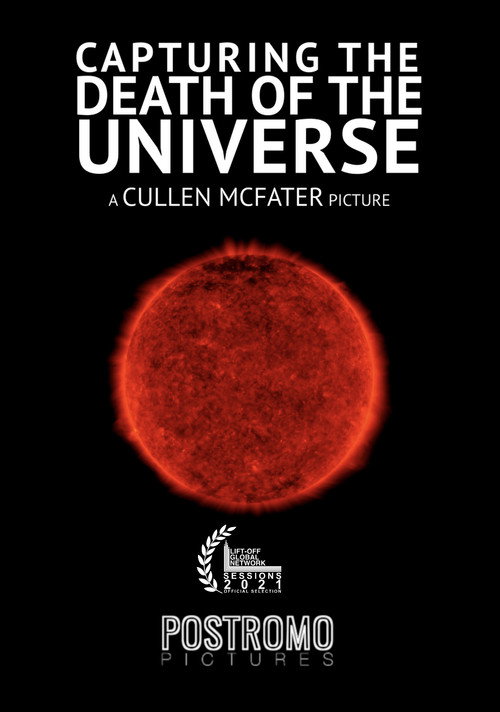 Movie poster for Capturing the Death of the Universe (2021)