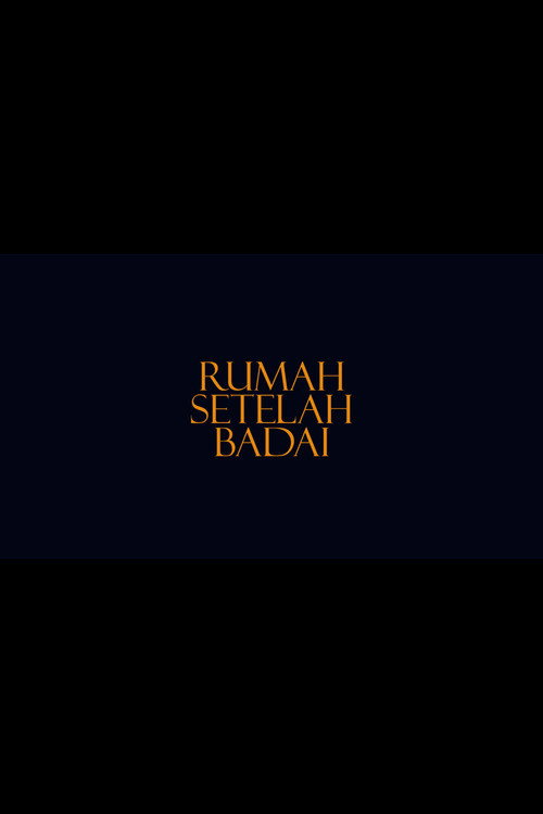 Movie poster for Rumah Setelah Badai (2014)