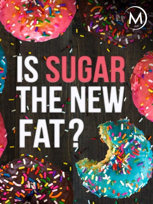 Movie poster for Is Sugar the New Fat? (2016)
