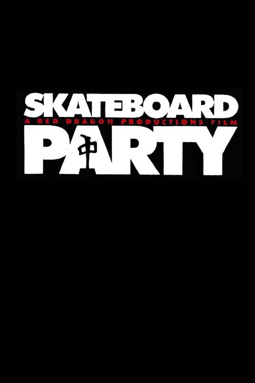 Movie poster for Skateboard Party (2005)