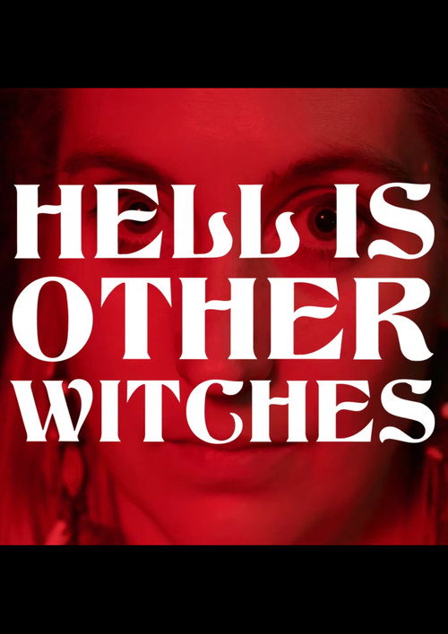 Movie poster for Hell Is Other Witches (2022)