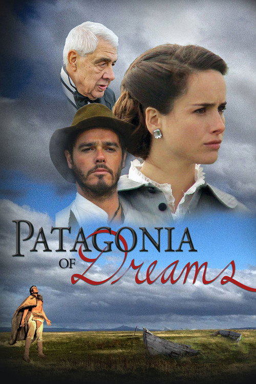 Movie poster for Patagonia of Dreams (2014)
