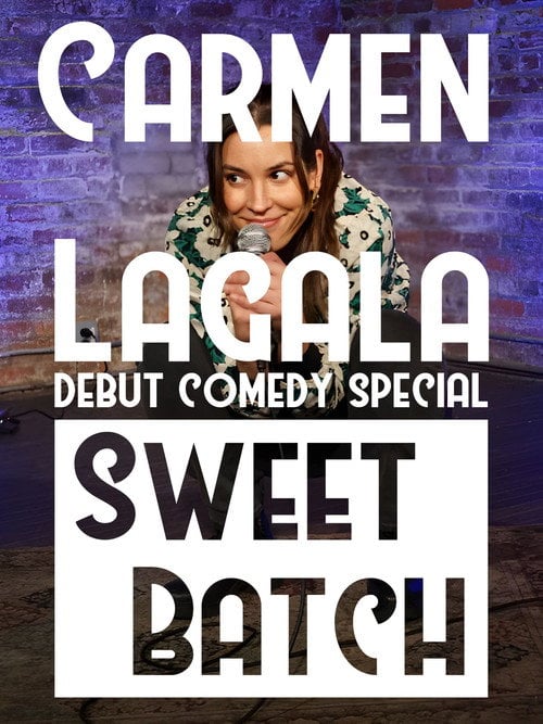 Movie poster for Carmen Lagala: Sweet Batch (2024)