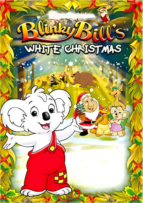 Movie poster for Blinky Bill's White Christmas (2005)