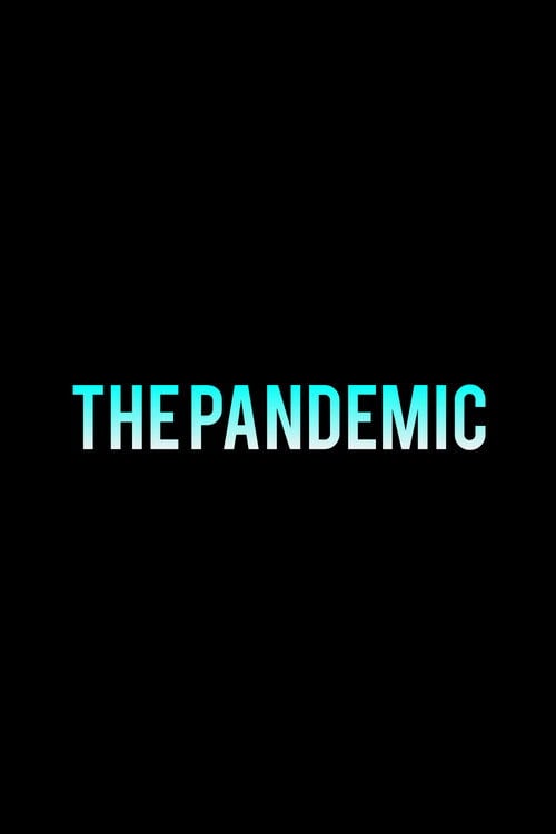 Movie poster for THE PANDEMIC (2022)