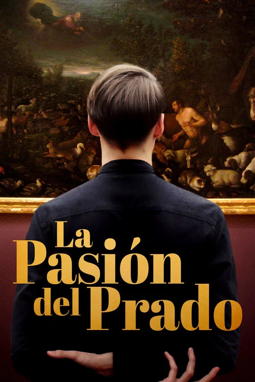 Movie poster for La pasión del Prado (2016)