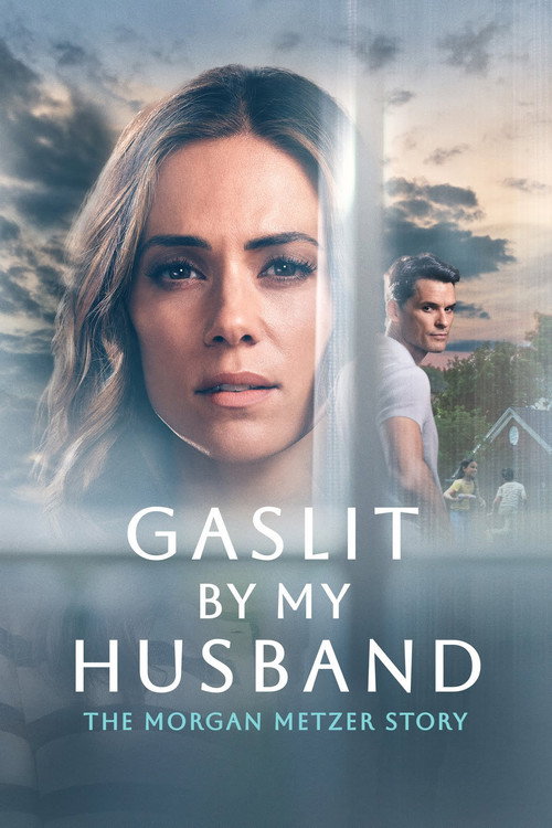 Movie poster for Gaslit by My Husband: The Morgan Metzer Story (2024)
