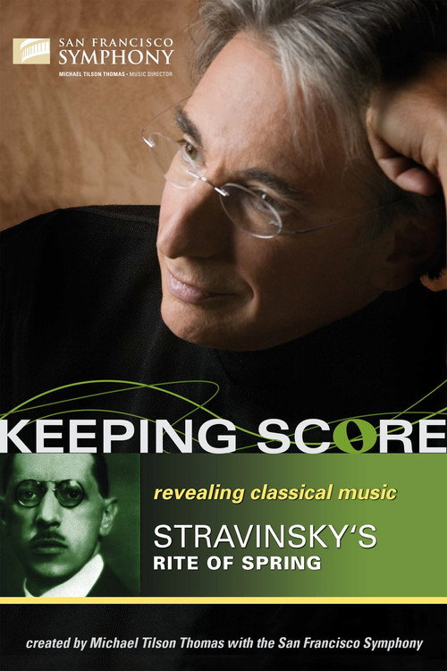 Movie poster for Keeping Score: Stravinsky's Rite of Spring (2006)